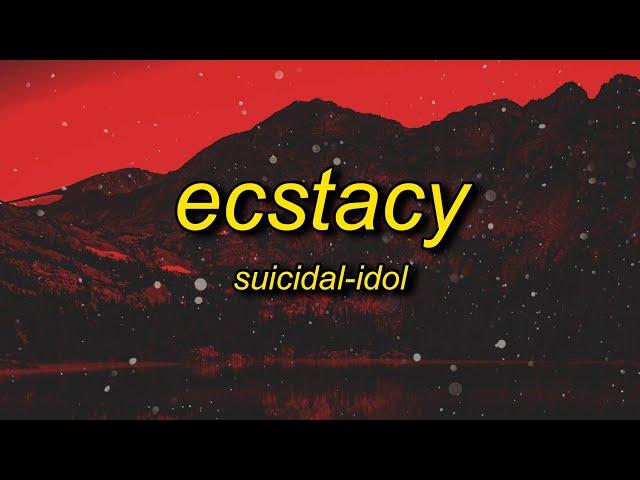 SUICIDAL-IDOL - ecstacy (slowed/tiktok version) Lyrics | sticking out your tongue for the picture