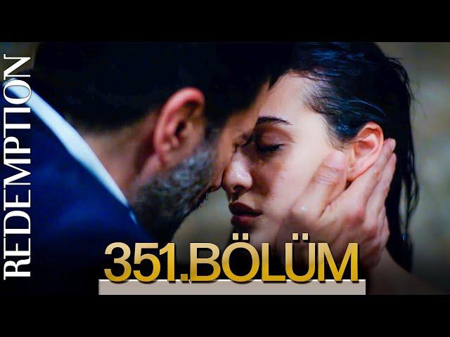 Esaret 351. Bölüm | Redemption Episode 351