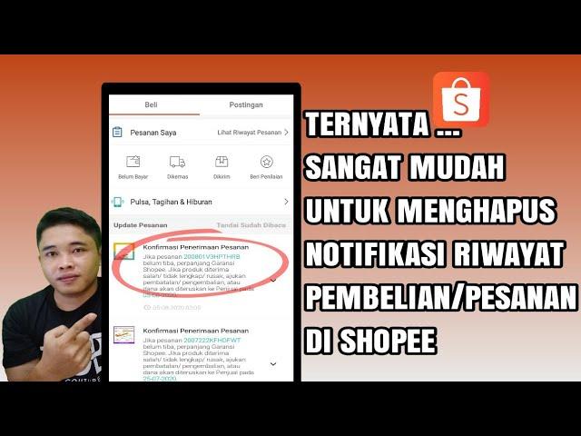 Cara Menghapus Riwayat Pesanan Di Shopee - Tutorial Hapus Riwayat Pembelian Di Shopee