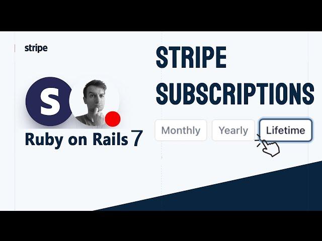 Stripe LIFETIME Subscriptions with Rails 7