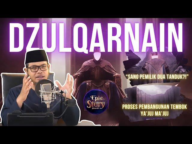 FULL Kisah Dzulqarnain, Jejak Kerajaan Hingga Proses Pembangunan Tembok Ya'juj & Ma'juj - Epic Story