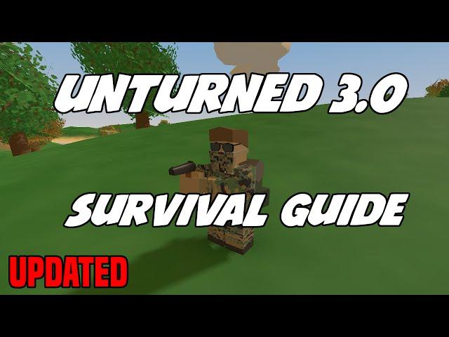 Unturned 3.0 PEI Survival Guide: The Basics Of Survival (Updated 2016)