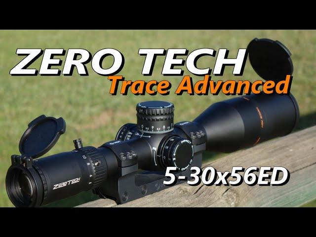 ZERO TECH  (Trace advance 5-30x56ED RMG 2 Illuminated)