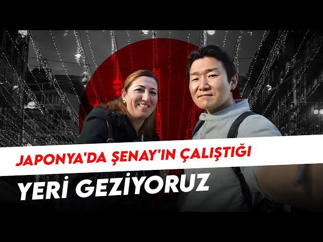 JAPONYA'DA ŞENAY'IN ÇALIŞTIĞI YERİ GEZİYORUZ / CHRISTMAS MARKET