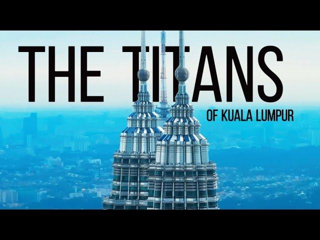 Titans of Kuala Lumpur | Petronas Twin Towers, KL Tower, The Exchange TRX | Cinematic Drone Shots