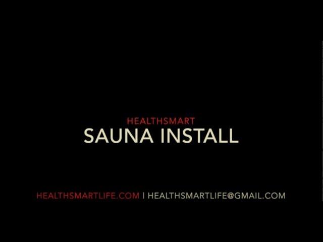 HealthSmart Sauna | Install