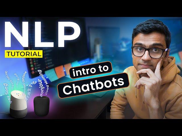 Introduction to Chatbots | NLP Tutorial | S3 E1