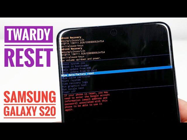 JAK ZROBIĆ TWARDY RESET smartfona Samsung Galaxy S20 S20+ Ultra - przywracanie ustawień fabrycznych