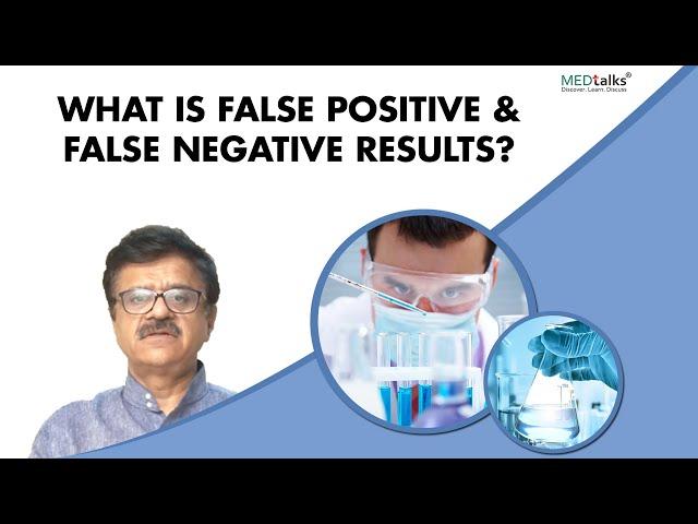 What is false positive & false negative results? | Dr Narendra Saini | Medtalks