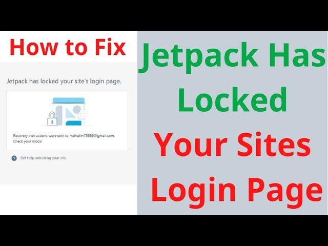 Jetpack Has Locked Your Sites Login Page | Easy solution