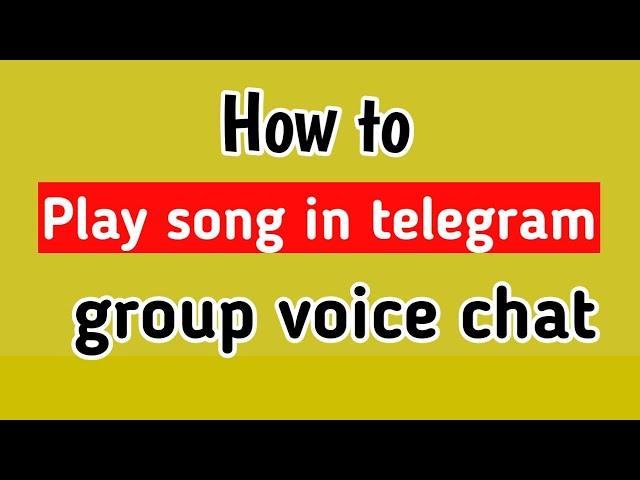 How to play song in telegram group voice chat  | How to Play Music on Telegram group Voice Chat