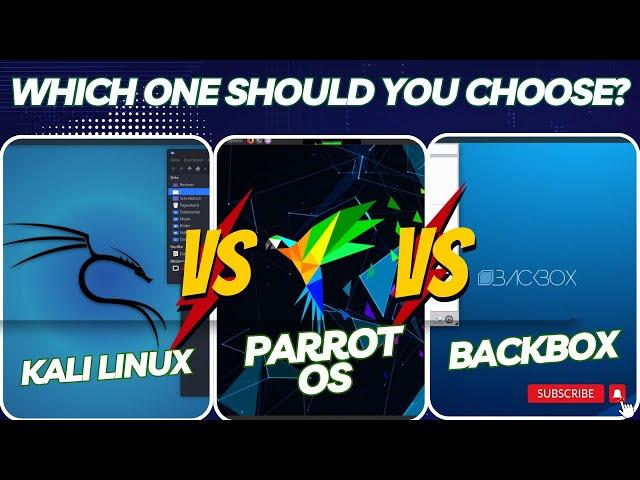 Kali Linux vs BackBox vs Parrot OS: Which One Should You Choose for hacking?