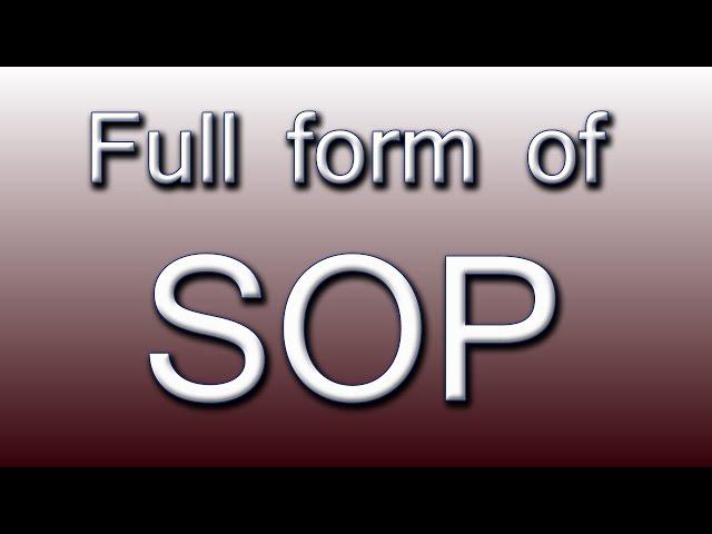 Full form of SOP