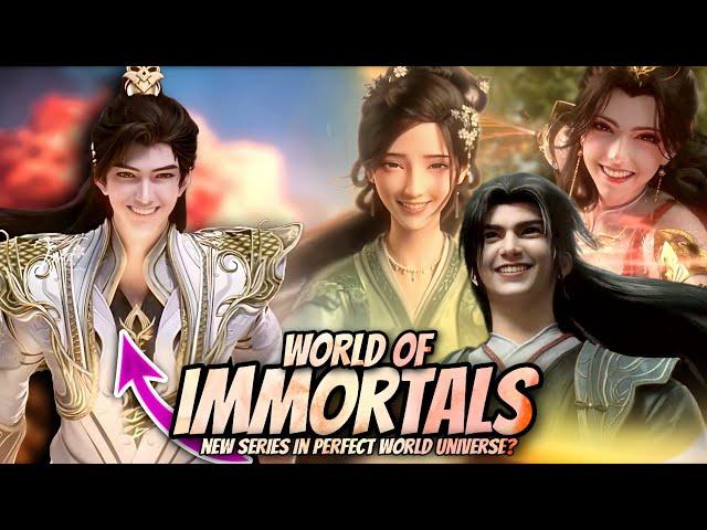 New Series In Perfect World Universe  [World Of Immortals] 