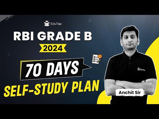 Self Study Plan for RBI Grade B 2024 | RBI Phase 1 & 2 Preparation | How to Crack RBI Exam | EduTap