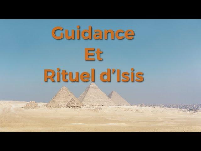 Guidance et rituel de la déesse d’Isis