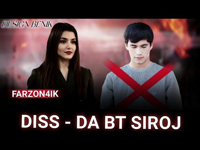 FARZON4IK DISS DA BT SIROJ BAS-BAS  2022