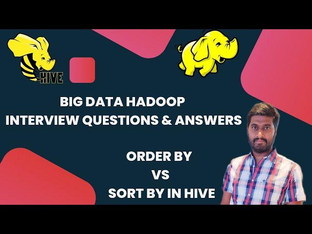 OrderBy vs SortBy in hive | Hive interview questions and answers | Orderby vs sortby in spark