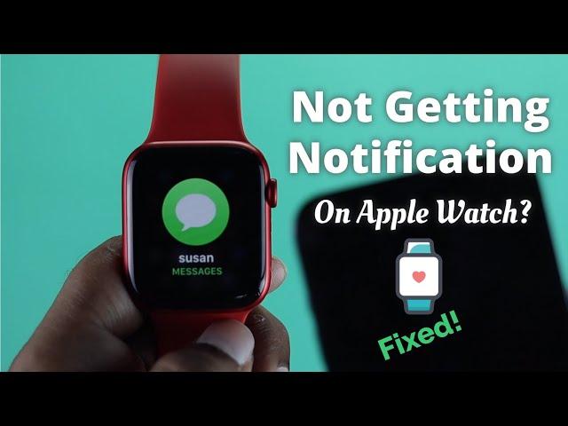 How to Fix Apple Watch Notifications! [Not Showing]