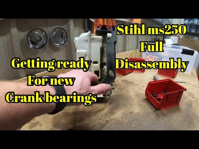 Full Stihl ms 250 disassembly . Ms250 crank bearings