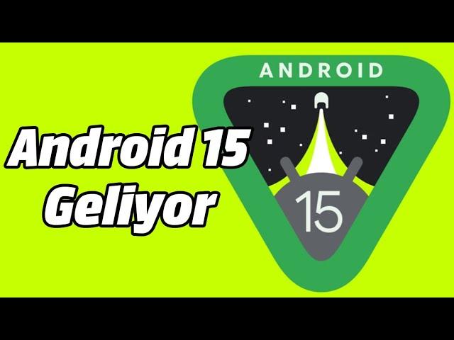 Android 15 Geliyor! iOS 19 için Ön Bakış