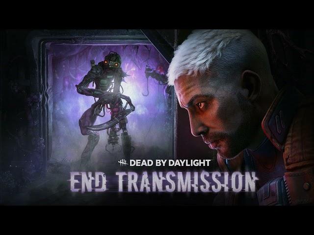 Dead By Daylight - End Transmission | The Singularity - Chase Theme | Live