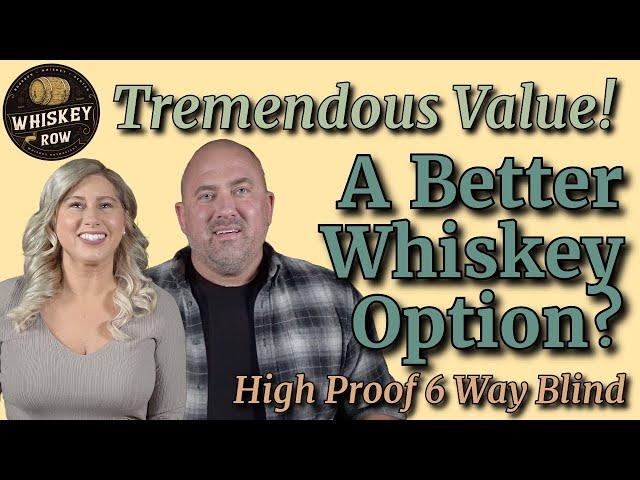 Amazing High Proof Whiskey Options