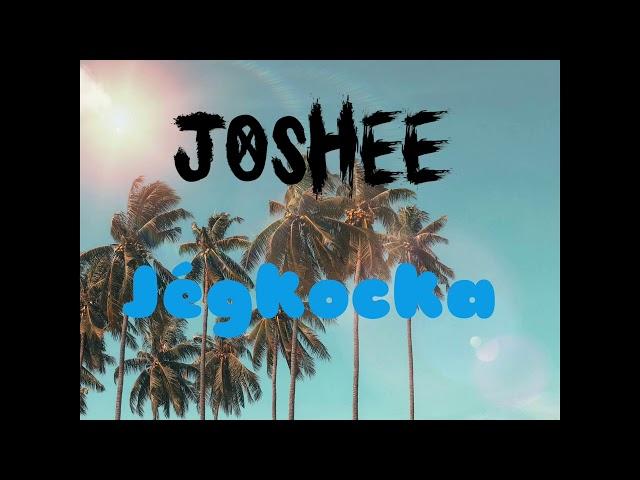 Joshee-jégkocka (official music)