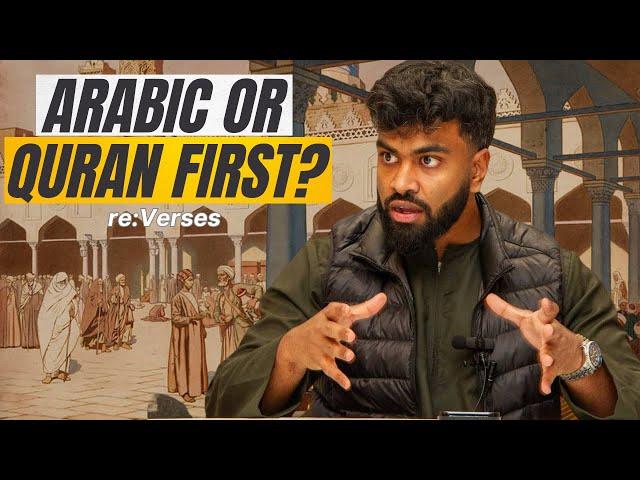 What First? Arabic or Quran? | Quranbound re:Verses #44