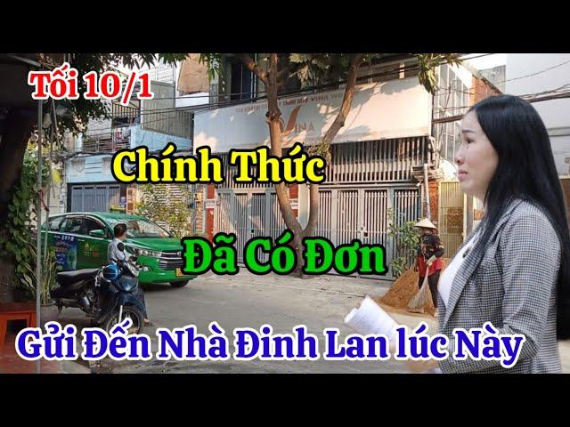 Tối 10/1 Chính Thức Đã Có Đơn Gửi Đến Tận Nhà Đinh Lan Chuẩn Bị Tinh Thần