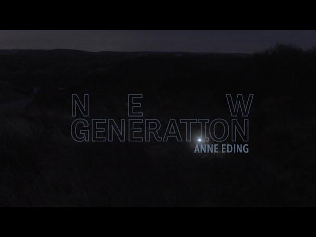 New Generation: Anne Eding