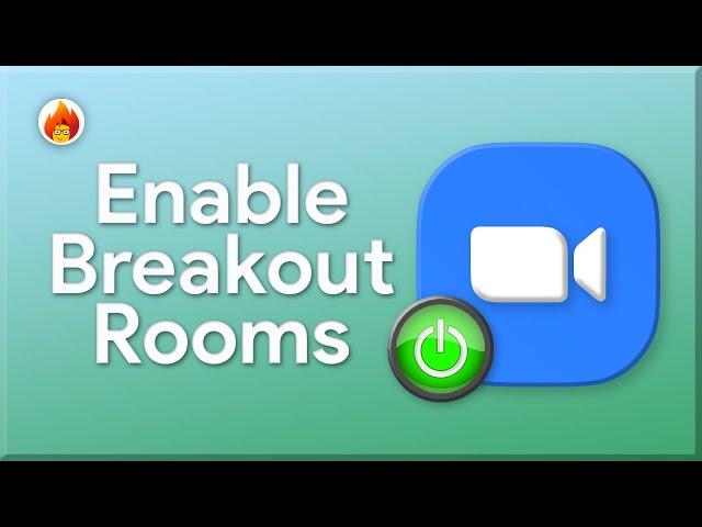 How To Enable Breakout Rooms In ZOOM