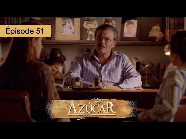 Azucar - EP 51 - Passions Interdites et Secrets de Famille - Série complète en Français - HD