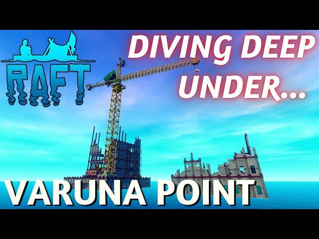 Raft - Varuna Point Walkthrough