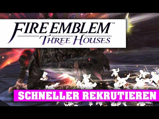 Fire Emblem Three Houses  - schneller rekrutieren - Tipps & Tricks