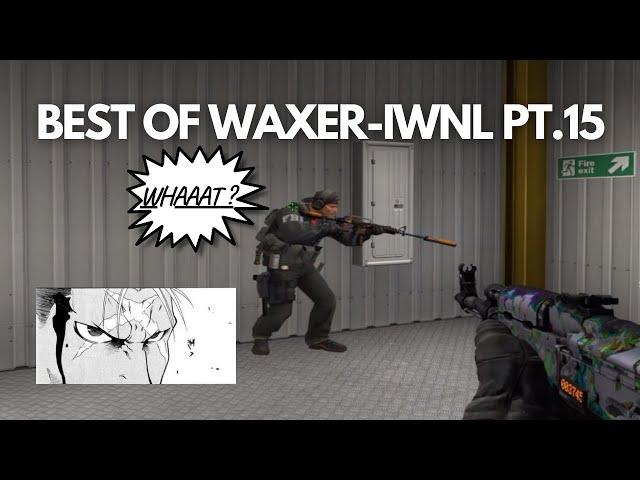 waxer-iwnl Highlights pt.15 - CS:GO En İyi Anlar