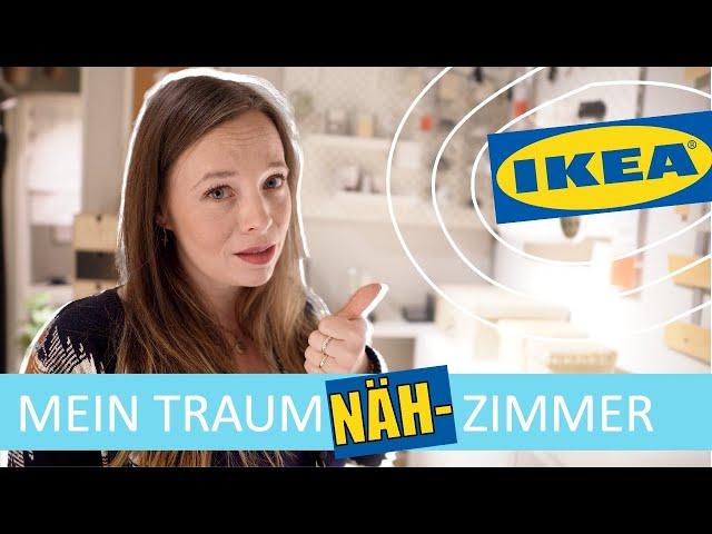 Mein IKEA Traumnähzimmer | Praktische Tipps und Tricks