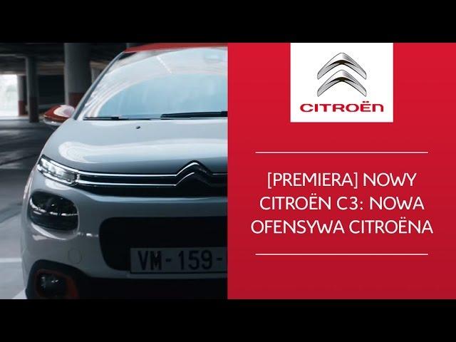 [PREMIERA] Nowy Citroën C3: nowa ofensywa Citroëna!