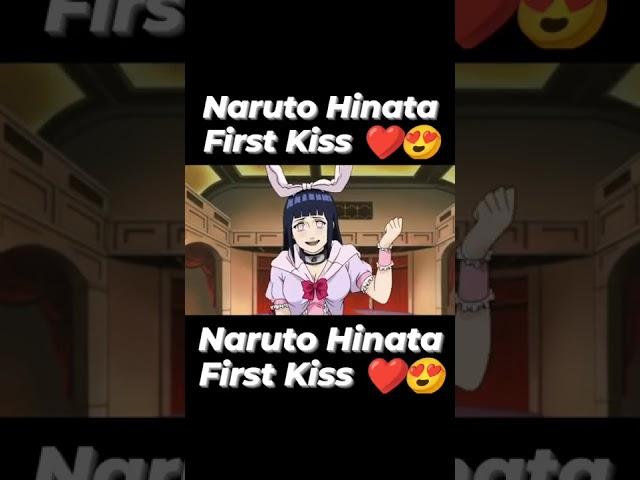 Naruto Hinata First Kiss ️