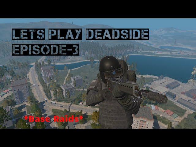 Lets Play Deadside - Episode 3 - Deadside PVP Gameplay