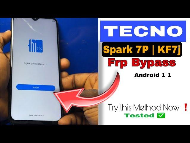 TECNO Spark 7P frp bypass Android 11| Tecno Kf7j Google account Reset (TESTED AND WORKING 100% 