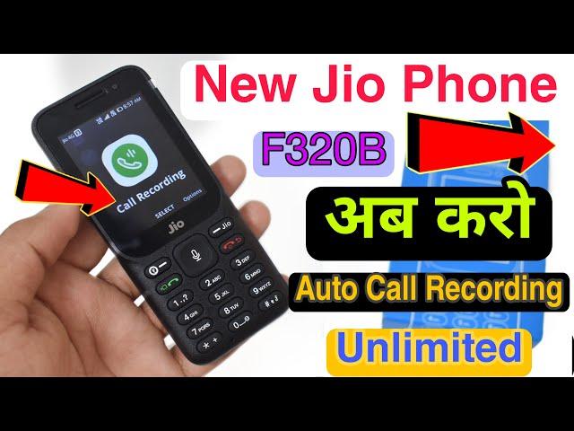 New Jio Phone F320B Auto Call Recording Kaise Kare | New Features 2021 | Maja Aya Gaya 