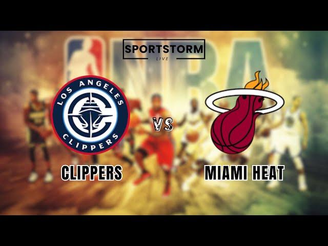 LIVE: Los Angeles Clippers vs Miami Heat Live Scores | NBA Live Updates | Real-Time Commentary