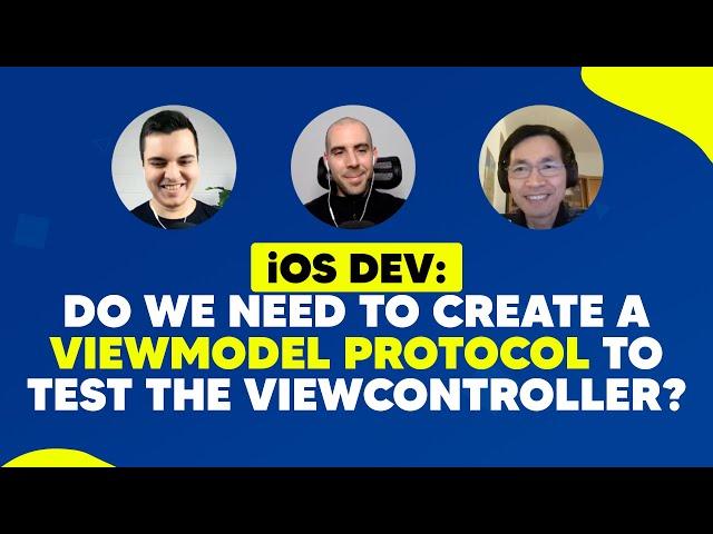 iOS DEV: Do we need to create a ViewModel protocol to test the ViewController? | ED Clips