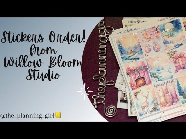 @WillowBloomStudio Stickers Unboxing!