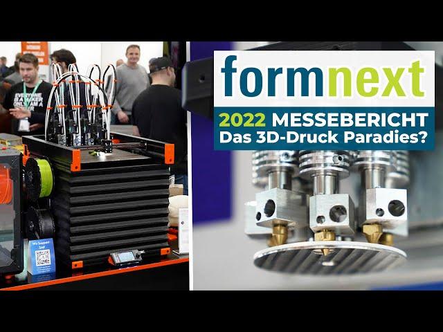 FORMNEXT 2022 | Metall 3D Druck, Prusa XL, Snapmaker Artisan & mehr!