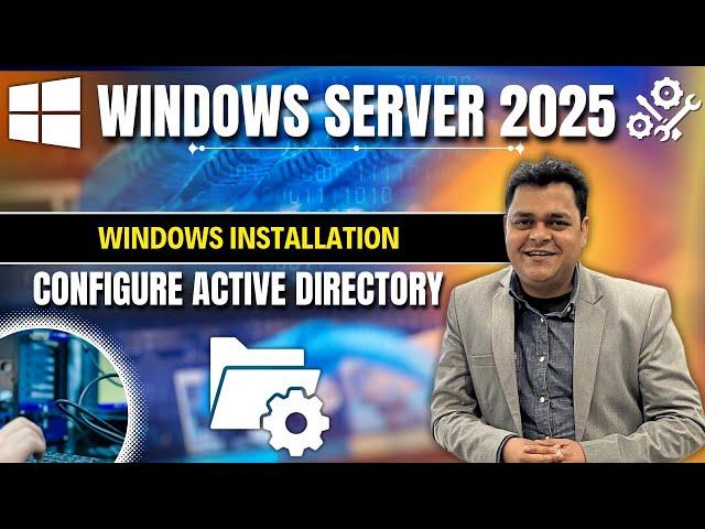 Installation of Windows Server 2025 ! About New Features of Server 2025 step y step guide !