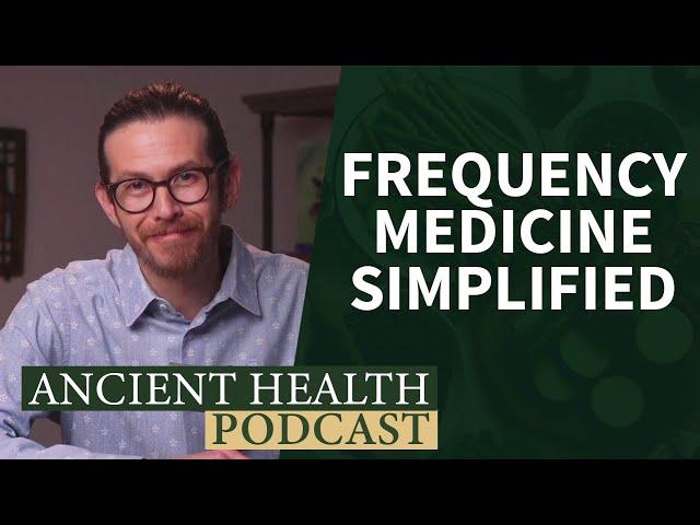 Frequency Medicine Simplified with Dr. Motley