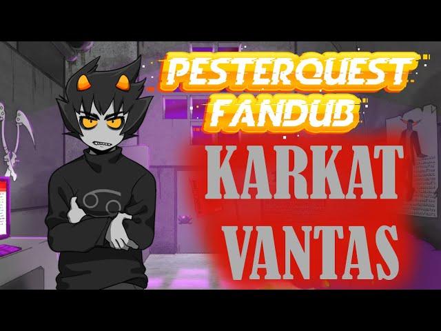 Pesterquest Fandub - Volume Five (Karkat Vantas)