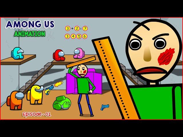 BALDI VS MINI CREWMATE | AMONG US ANIMATION - 01